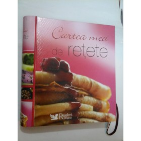 CARTEA MEA DE RETETE - Readers digest